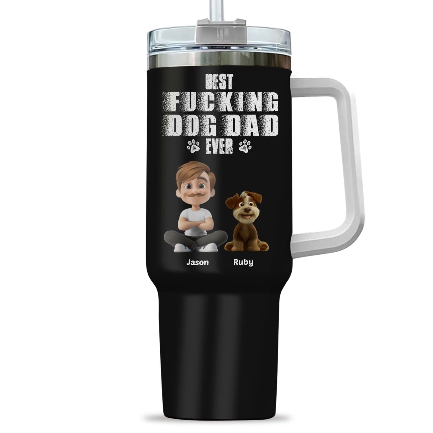 Best Dad Ever - Personalized Custom Tumbler