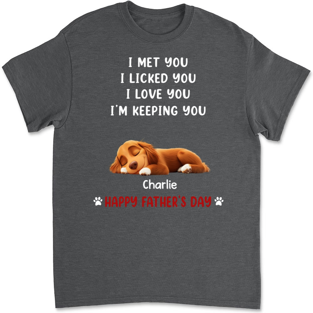 We Licked And Love You - Personalized Custom Unisex T-Shirt