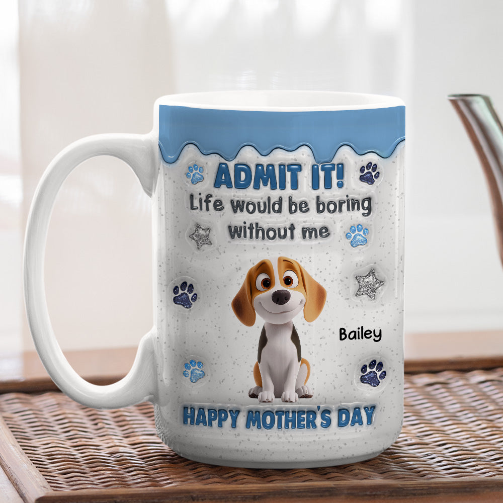 You Have No Choice - Personalized Custom 3D Inflated Effect Coffee Mug
