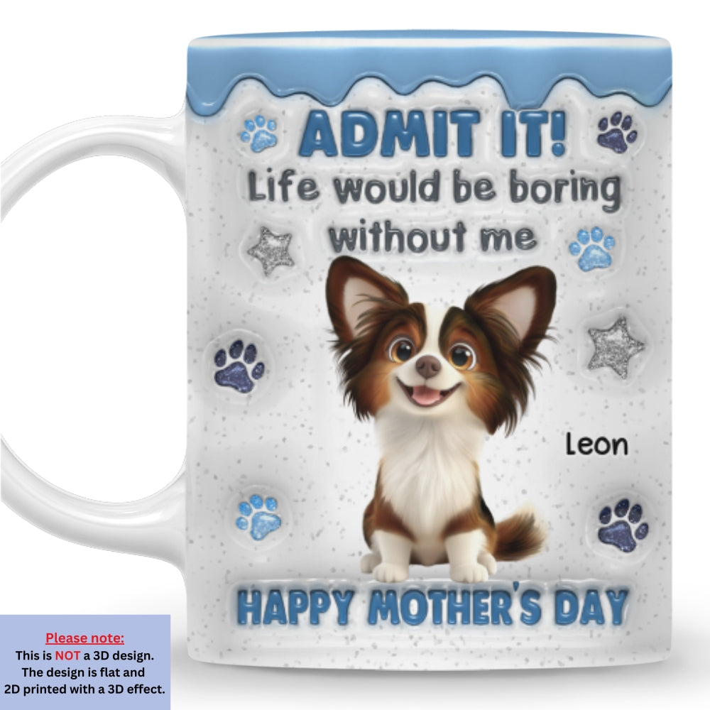 You Have No Choice - Personalized Custom 3D Inflated Effect Coffee Mug