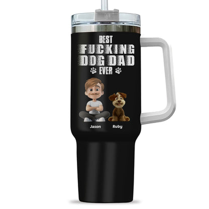 Best Dad Ever - Personalized Custom Tumbler