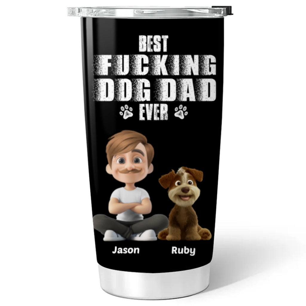Best Dad Ever - Personalized Custom Tumbler