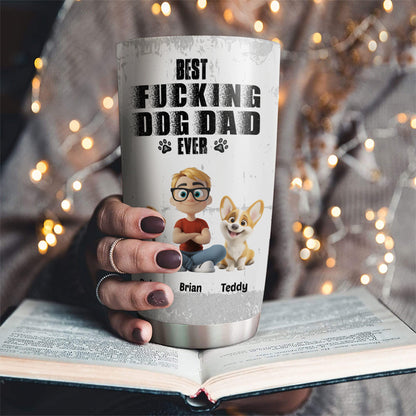 Best Dad Ever - Personalized Custom Tumbler