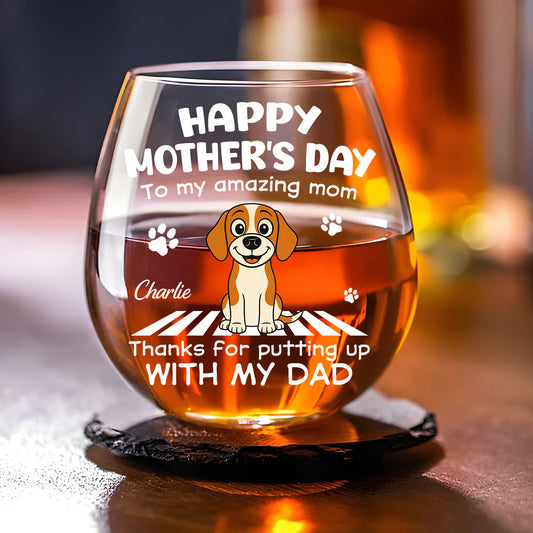 Putting Up With Funny Mom - Personalized Custom Wine Glass