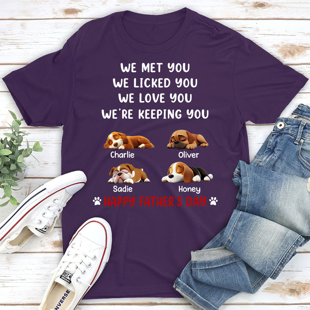 We Licked And Love You - Personalized Custom Unisex T-Shirt