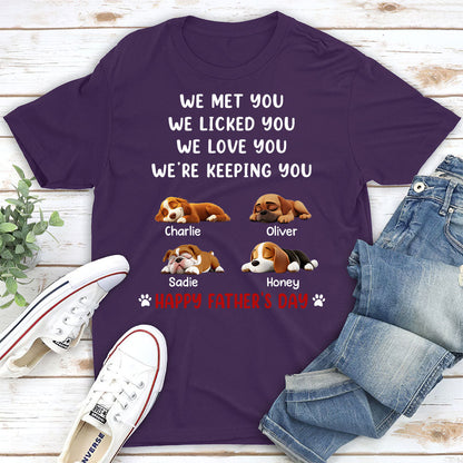 We Licked And Love You - Personalized Custom Unisex T-Shirt