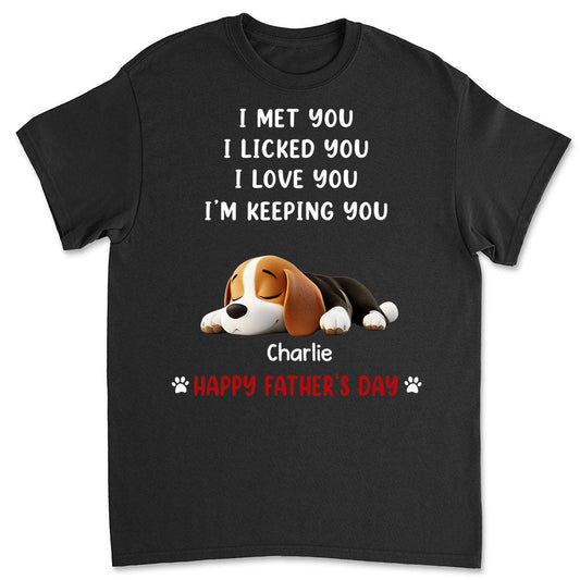 We Licked And Love You - Personalized Custom Unisex T-Shirt