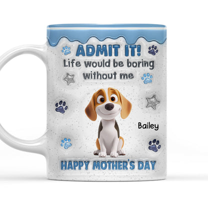 You Have No Choice - Personalized Custom 3D Inflated Effect Coffee Mug