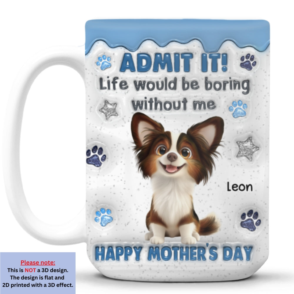 You Have No Choice - Personalized Custom 3D Inflated Effect Coffee Mug