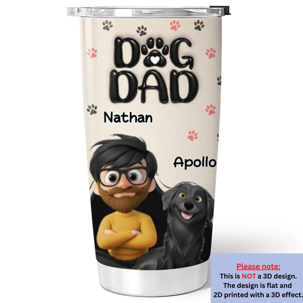 Dad Love You The Most  - Personalized Custom 3D Inflated Effect Tumbler