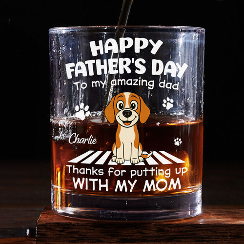 Putting Up With Funny Dad - Personalized Custom Whiskey Glass