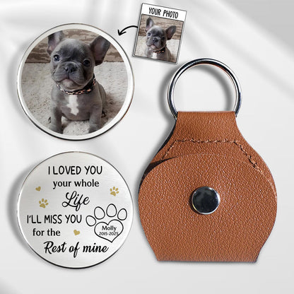 I Loved You Whole Life - Personalized Custom Pocket Hug