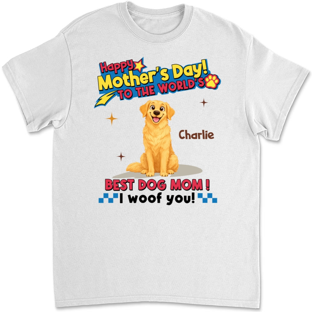 Dog Mom Forever - Personalized Custom Unisex T-shirt