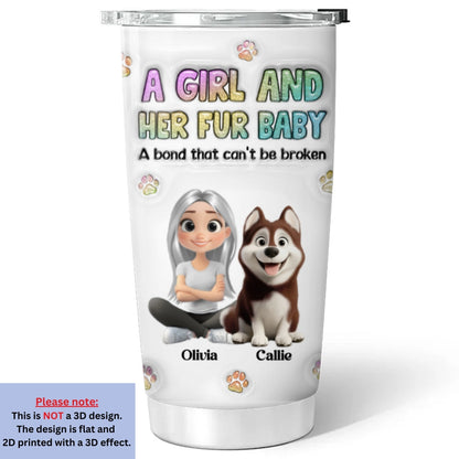 A Girl And Her Fur Baby - Personalized Custom 3D Inflated Effect Tumbler